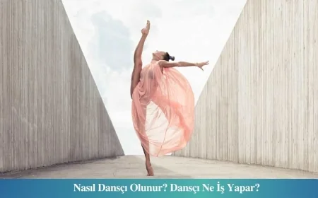 Dansçı Nasıl Olunur ? Dansçı Ne Kadar Kazanır ?