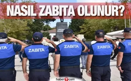 Zabıta Nasıl Olunur ? Zabıta Ne Kadar Kazanır ?